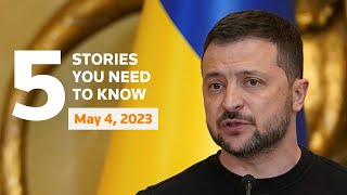 May 4, 2023: Ukraine on Putin, Atlanta shooting suspect, Kenya cult, Debt-ceiling, AI worries in US