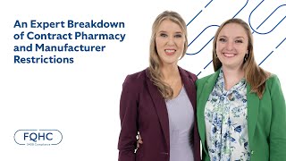 An Expert Breakdown of Contract Pharmacy and Manufacturer Restrictions