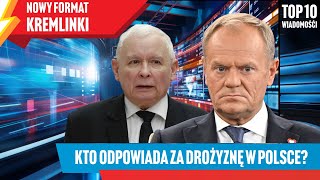 Top 10 Wiadomości  - Kto odpowiada za drożyznę w Polsce?