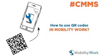 How to use QR codes in your CMMS software?