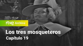 Los tres mosqueteros: Capítulo 19 | RTVE Archivo