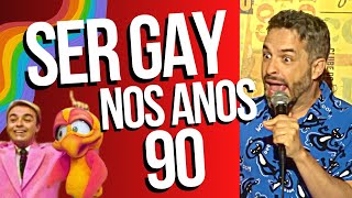 GAY NOS ANOS 90 - Gugu - Orgulho e Pride - Bruno Motta Stand Up Clube do Minhoca