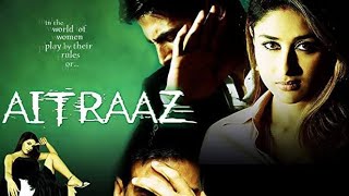 Aitraaz movie akshay kumar priyanka chopra | movie in Hindi | 1080p HD | Aitraaz movie HD