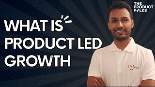 What is Product Led Growth and Why PMF is not permanent | PLG Series with TPF
