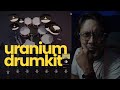 DRUM KIT yang HEAVY banget !! Ada Snare Bomb + Reverse Snare | URANIUM  #TESTI Episode 29