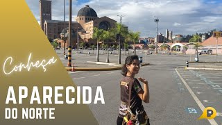 CONHEÇA APARECIDA DO NORTE - T.1 ep.2 - A Basílica da Padroeira do Brasil em tempos de pandemia