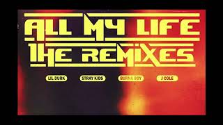 Lil Durk - All My Life Remix ft  Burna Boy, Jcole, Stray kids (Clean Radio Edit)