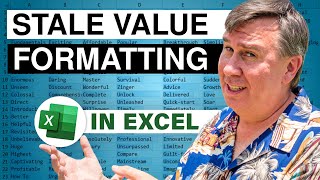 Excel Stale Value Formatting - Episode 2613