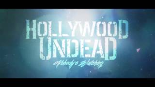 Hollywood Undead - Nobody's Watching [Lyric Video]