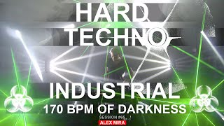 Hard Techno session #65 / Industrial / Rave mix 170 BPM / Hardcore Techno - Alex Mira