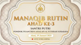 LIVE STREAMING MANAQIB PUTRI AHAD KE 3 BULAN RAJAB