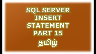 Insert into statement in SQL Server - Part 15 Tamil