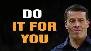 Tony Robbins Motivational Speeches 2023 - Do it for you