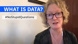 What is Data? And How Do I Analyze It? #NoStupidQuestions