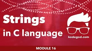 FULL MODULE 16 ► Strings in C language - Learn programming