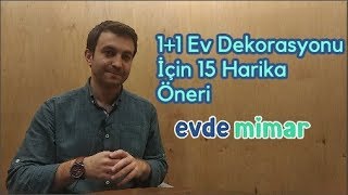 KÜÇÜK EVLERE ÖNERİLER - 1+1 Ev Dekorasyonu İçin 15 Harika Öneri