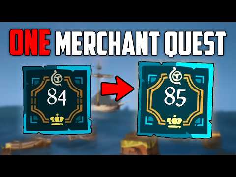 How to increase your merchant level (NEW update) Sea of Thieves