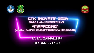 GTK Inovatif 2024 _Pembelajaran Berdiferensiasi_ Mapaccing_ Faizal Zainal