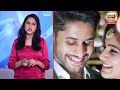 naga chaitanya sobhita engagement nagarjuna akkineniने दिल से किया होने वाली बहू का welcome n18v