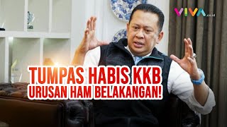 Sosok Ideal Presiden Masa Depan, Bamsoet: Seperti Jokowi || The Interview