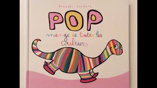 Lecture : Pop mange de toutes les couleurs de Bisinski - Sanders