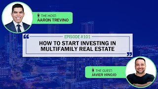 How to Start Investing in Multifamily Real Estate | North Carolina and Texas | Javier Hinojo