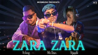 ZARA ZARA FT. MC Stan Vijaydk King | MCRMUSIC | Prod. By @SanskaariBeatz