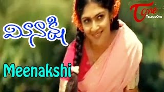Meenakshi Movie Songs | Meenakshi Song | Kamalini Mukherjee | Rajiv Kanagala