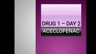 Aceclofenac | Day 2 Drug 2 | Pharmacology | Drug Series