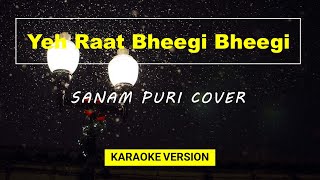 Yeh Raat Bheegi Bheegi | Karaoke Version | Best Track to Sing Along