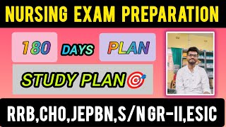 How to Prepare for Any Nursing Exam in 6 Month🎯 Complete Road Map to CHO,S/N,PBBSC, RRB,ESIC🤟🎯