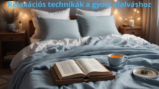 A legjobb relaxációs technikák a gyors elalváshoz