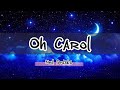 Oh Carol - Neil Sedaka (Lyrics)