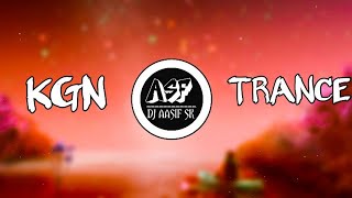 KGN Trance Siren Mix ( Original ) | DJ Aasif SK