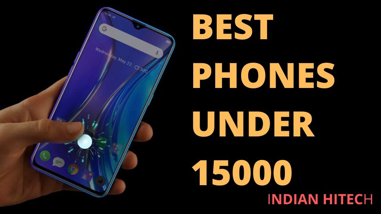 Best 5 Phones Under 15000 In India |indian Hitech - YouTube