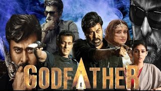 God Father Full Movie In Telugu 2022 | Chiranjeevi | Salman Khan | Nayanthara | Review \u0026 Facts HD