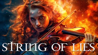 "STRING OF LIES" Pure Dramatic 🌟 Most Powerful Violin Fierce Orchestral Strings Music