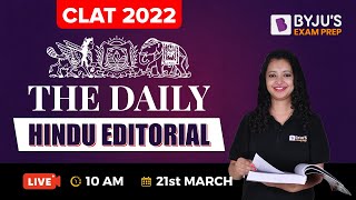 The Hindu Newspaper Analysis | 21st March 2022 | CLAT 2022 | The Editorial Analysis | Alpa Sharma