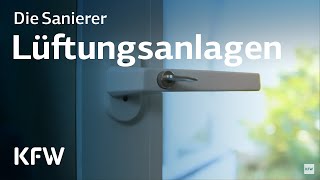 Die Sanierer: Folge 4 – Lüftungsanlagen | KfW