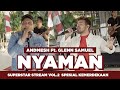 ANDMESH Ft. GLENN SAMUEL -  NYAMAN (SUPERSTAR STREAM SPESIAL KEMERDEKAAN)