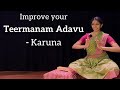 Improve your Teermanam Adavu 1