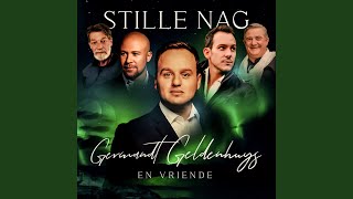 Stille Nag (feat. Reynardt Hugo, Clint Brink, Ben Kruger \u0026 Paul Lückhoff)