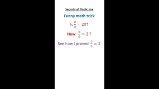 0/0 = 2 How ? || prove that zero by zero is equal to 2 #shorts