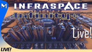 InfraSpace INFINITY+! 🚀 3rd Cube! Population ? 🏭🤖 (#12)