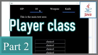 Player Class and Weapon Class - How to Make a Text Adventure Game with Multiple Classes in Java