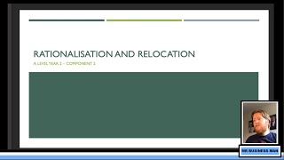 Rationalisation and Relocation