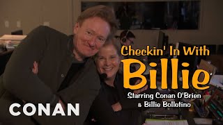 Conan's New Segment: Checkin' In With Billie | CONAN on TBS