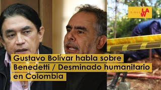 #SigueLaW DIGITAL Gustavo Bolívar habla sobre Gobierno Petro / El difícil panorama del desminado