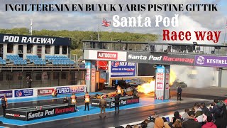 INGILTERENIN EN BUYUK YARIS PISTINE GITTIK....#santapod#yaris#hiz