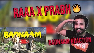 RAFTAAR x PRABH DEEP BADNAAM REACTION | RAFTAAR  REACTION | PRAA REACTION